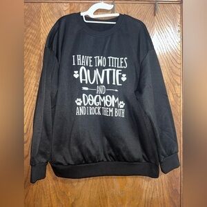 SHEIN 3X Auntie Dog Mom sweatshirt black